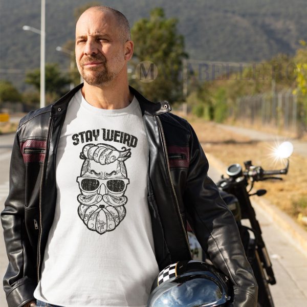 Tricou Stay Weird, cadoul perfect pentru bărbaţi Tricou Stay Weird, cadoul perfect pentru bărbaţi