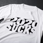 Tricou 2020 Sucks