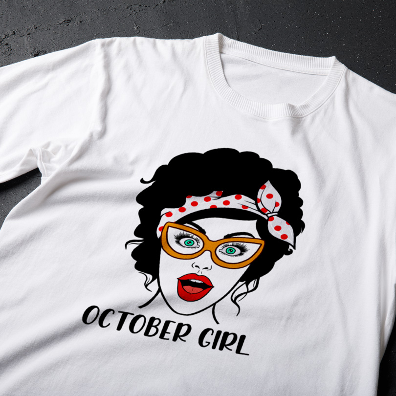 Tricou personalizat October Girl pentru aniversări de Octombrie