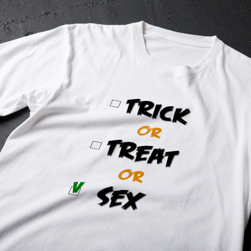 Tricou Funny Trick or Treat or Sex, Halloween
