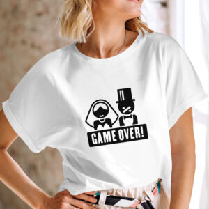 Tricouri Game Over, petrecerea burlăciţelor
